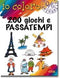 200 giochi e passatempi