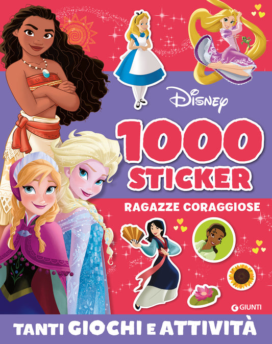 Ragazze coraggiose 1000 Sticker Disney::Tanti giochi e attività