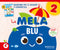 La Mela Blu - Compiti per le vacanze classe 2