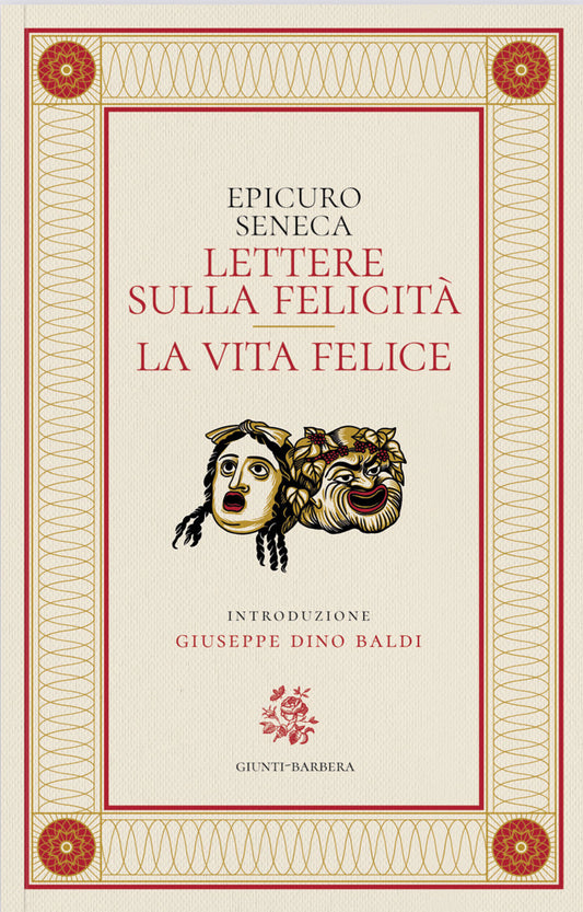 Lettera Sulla Felicità - La Vita Felice