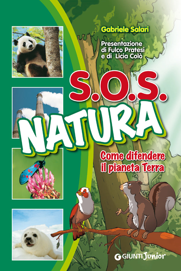 S.O.S. Natura::Come difendere il pianeta Terra