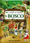 Il Bosco::Le storie del bosco - Nuova edizione