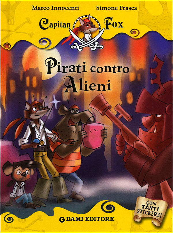 Capitan Fox - Pirati contro Alieni::Con tanti stickers!