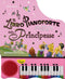 Il Libro Pianoforte delle Principesse::Con 9 famosi brani da leggere, cantare e suonare!