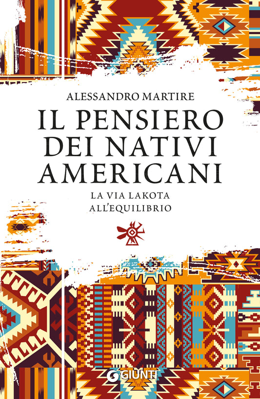 Il pensiero dei nativi americani::La via lakota all'equilibrio