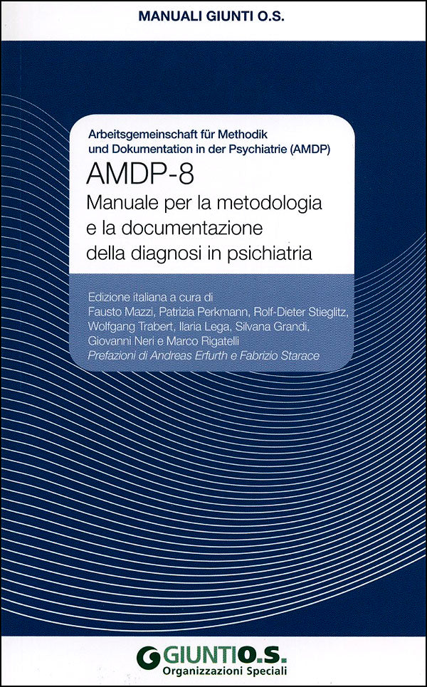 AMDP-8 - Manuale per la metodologia e la documentazione della diagnosi in psichiatria