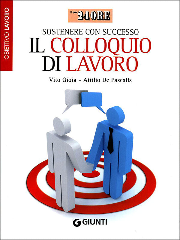 Sostenere con successo il colloquio di lavoro::Obiettivo lavoro