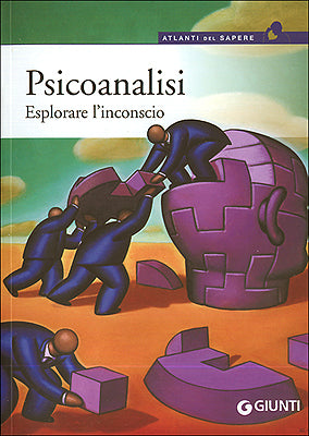 Psicoanalisi::Esplorare l'inconscio