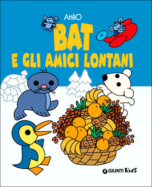 Bat e gli amici lontani