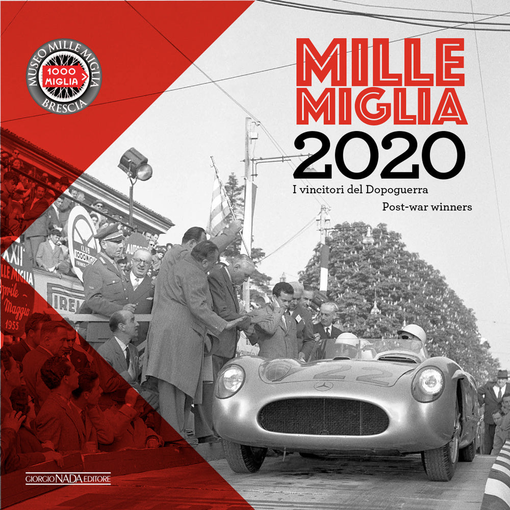 Mille Miglia 2020 (Calendario)::I vincitori del dopoguerra/Post-war winners