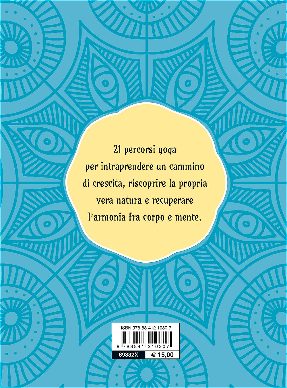 Yoga percorsi di consapevolezza::Conoscere se stessi e ritrovare l'energia interiore