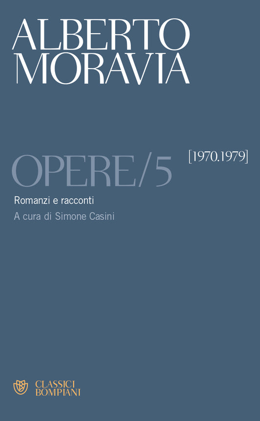 Opere /5::Romanzi e racconti. 1970-1979