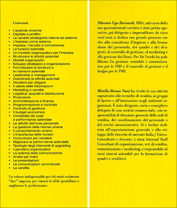 L'imprenditore nel cassetto::Come organizzare e gestire una PMI di successo. Guida alle funzioni e ai modelli organizzativi aziendali per vincere le sfide quotidiane e migliorare la performance dell'impresa