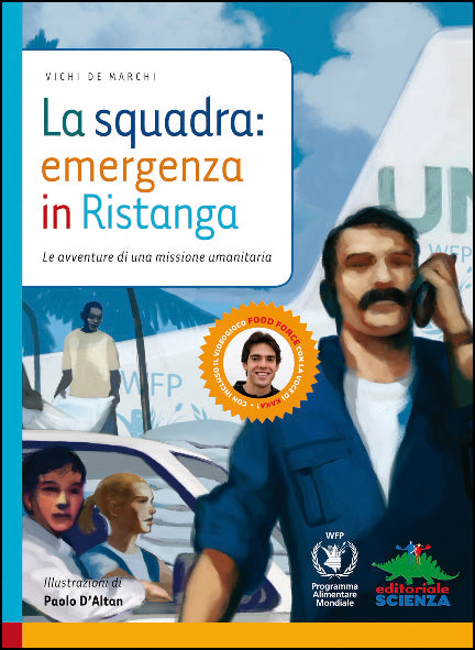 La squadra: emergenza in Ristanga::Le avventure di una missione umanitaria