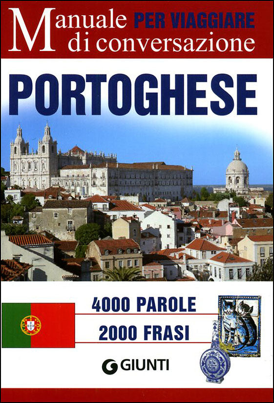 Portoghese per viaggiare::Manuale di conversazione. 4000 parole, 2000 frasi