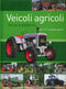 Veicoli agricoli::forza e potenza dal 1917 ai nostri giorni