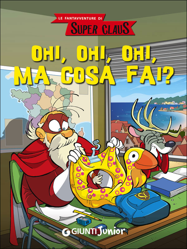 Le fantavventure di Super Claus - Ohi ohi ohi ma cosa fai?