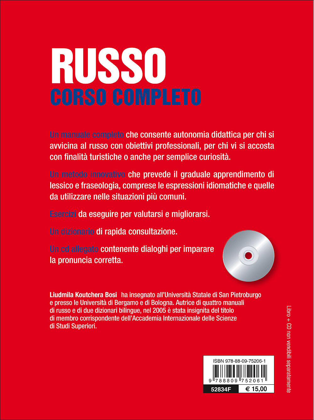 Russo. Corso completo + CD::Frasi per ogni situazione. Grammatica e sintassi. Pronuncia. Esercizi di autovalutazione. Dizionario.