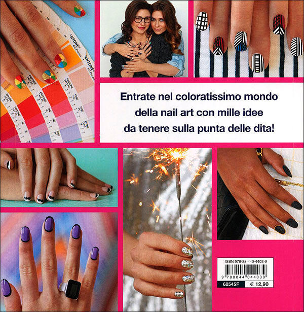 Nail Art::Idee facili per unghie irresistibili