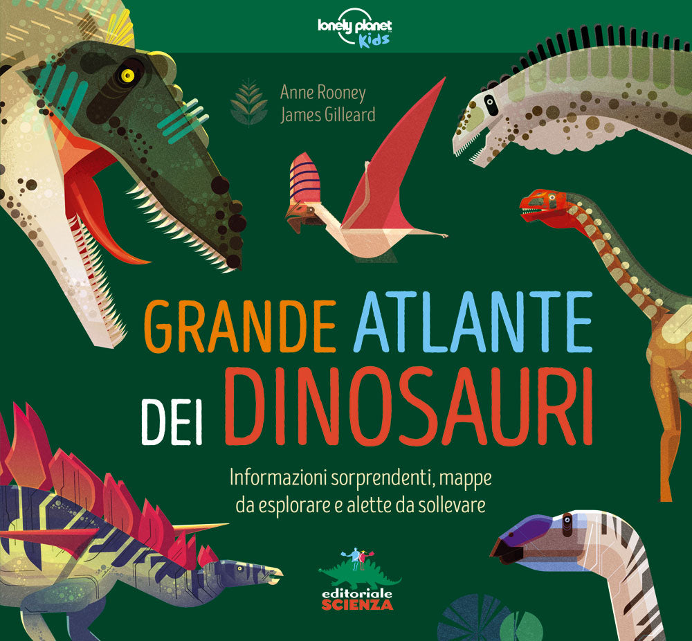 Grande atlante dei dinosauri::Con informazioni sorprendenti, mappe da esplorare e alette da sollevare
