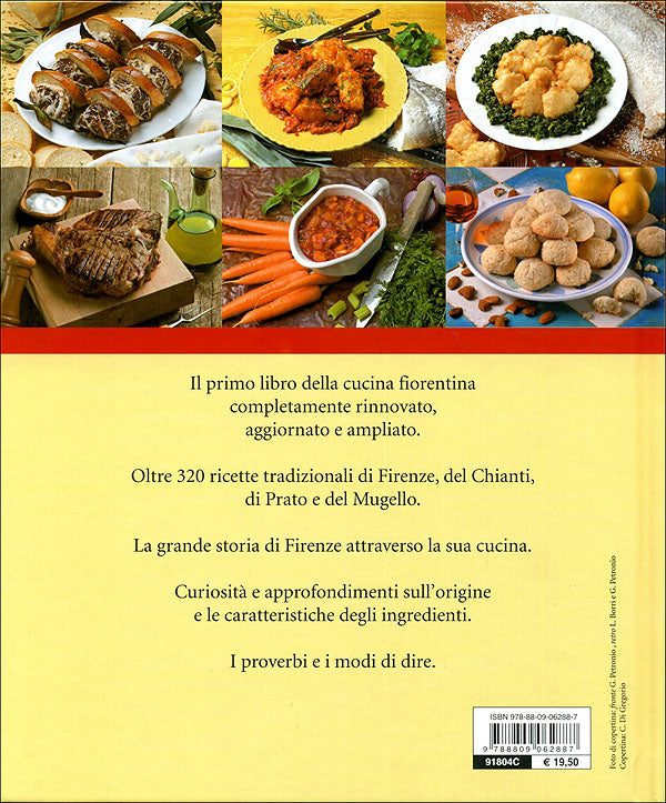 Il libro della vera Cucina Fiorentina::Ricette, prodotti tipici, storia, tradizioni