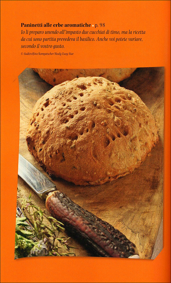 Il mio libro del pane e altre delizie del forno::Ricette - Consigli - Segreti