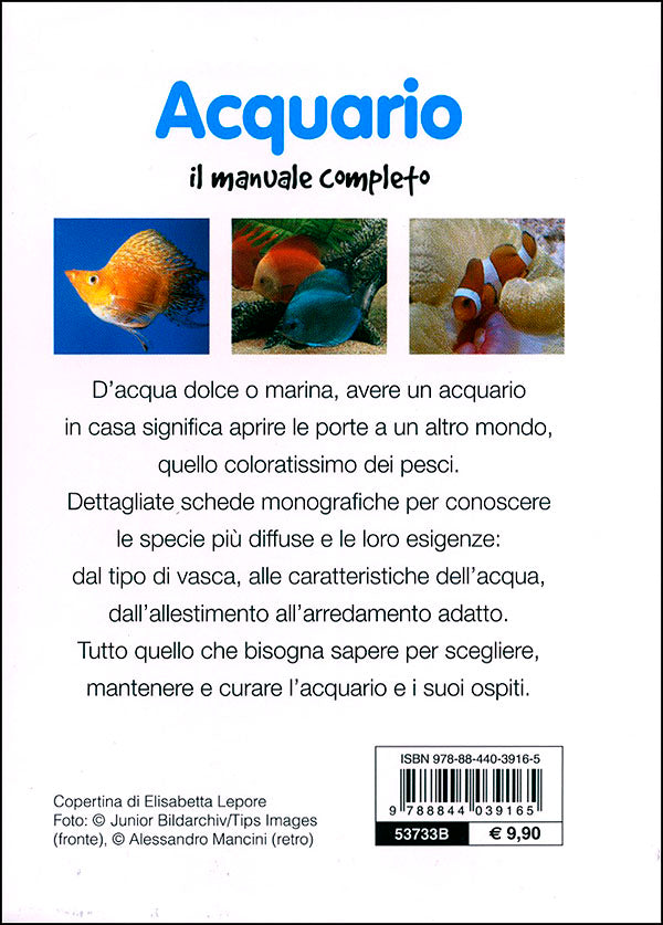 Acquario. Il manuale completo::Ambienti, pesci, allestimento, manutenzione