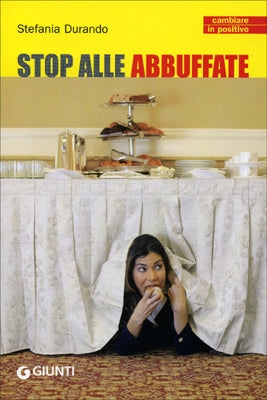 Stop alle abbuffate