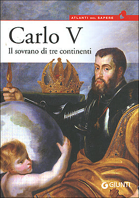 Carlo V::Il sovrano di tre continenti