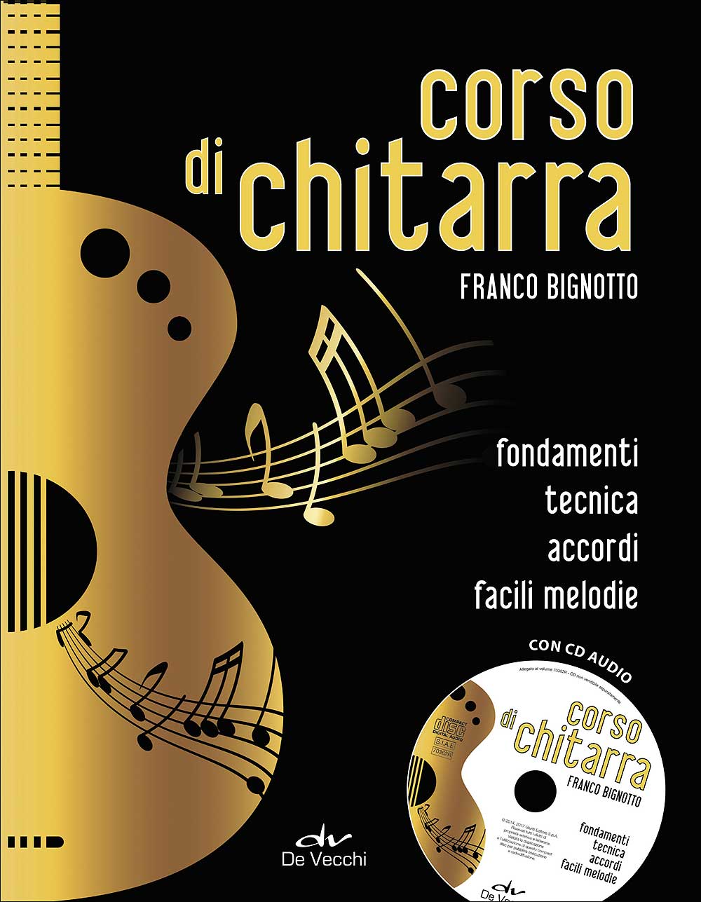 Corso di chitarra + CD audio::Fondamenti - Tecnica - Accordi - Facili melodie