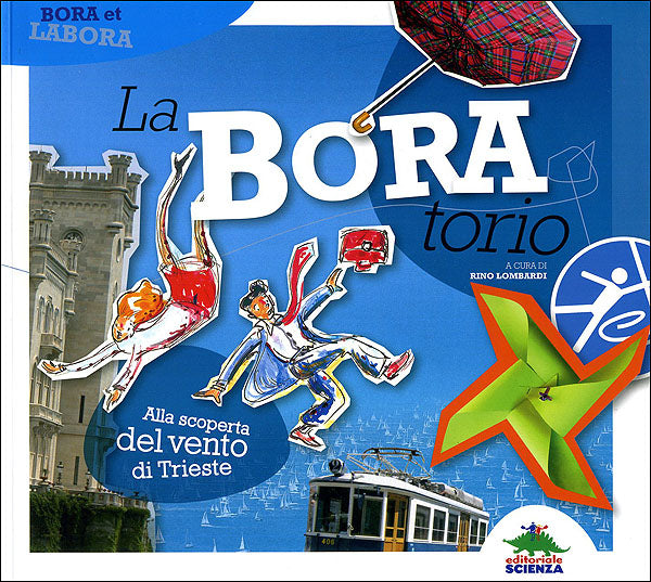 La-Bora-torio::Alla scoperta del vento di Trieste