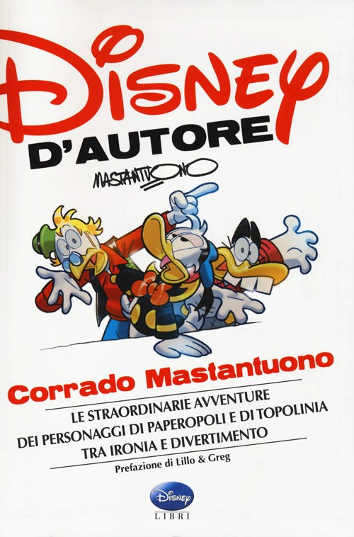 Disney d'autore. Corrado Mastantuono