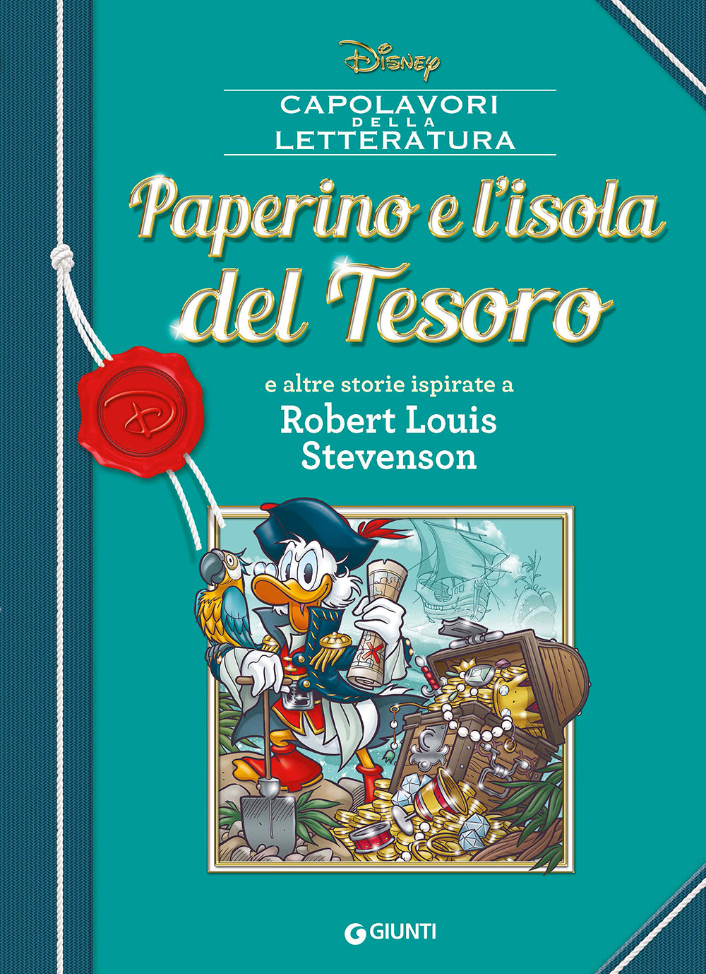 Capolavori della Letteratura - Paperino e l'isola del Tesoro::E altre storie ispirate a Robert Louis Stevenson