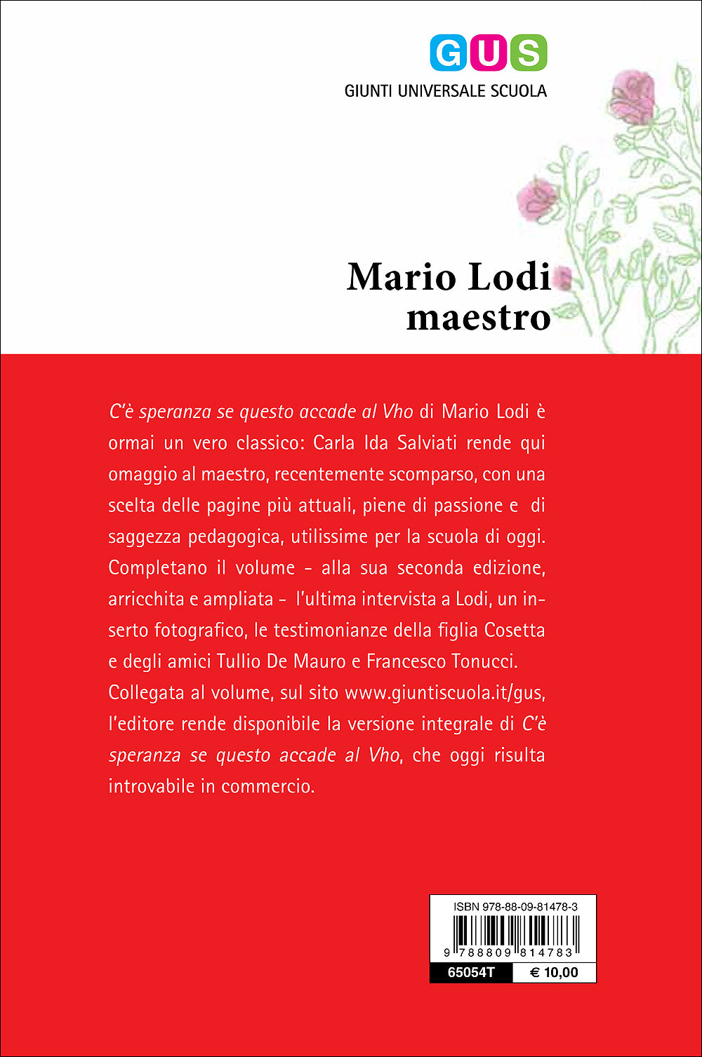 Mario Lodi maestro::Con pagine scelte da ''C'è speranza se questo accade al Vho''