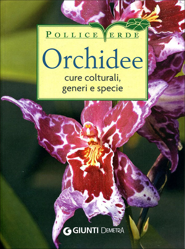 Orchidee::Cure colturali, generi e specie