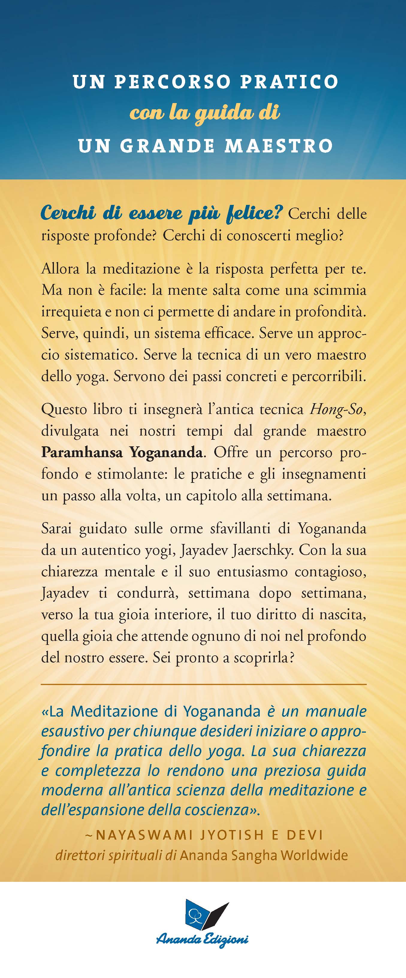 La meditazione di Yogananda::Il manuale pratico per trovare te stesso e la gioia che stai cercando