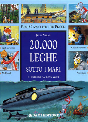 20.000 leghe sotto i mari::illustrato da Tony Wolf