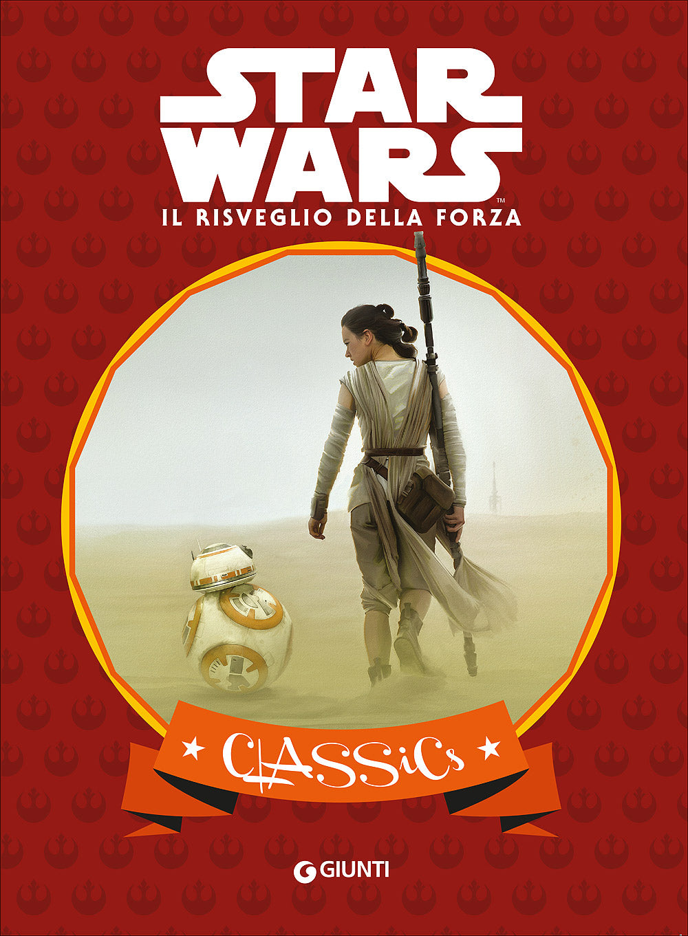 Classics - Star Wars. Il risveglio della forza