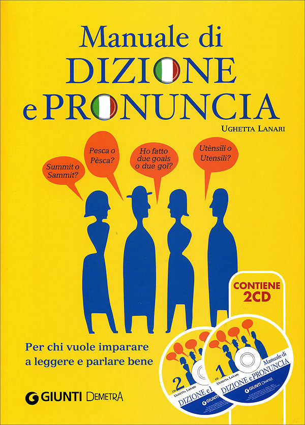 Manuale di Dizione e Pronuncia + 2 CD::Per chi vuole imparare a leggere e parlare bene