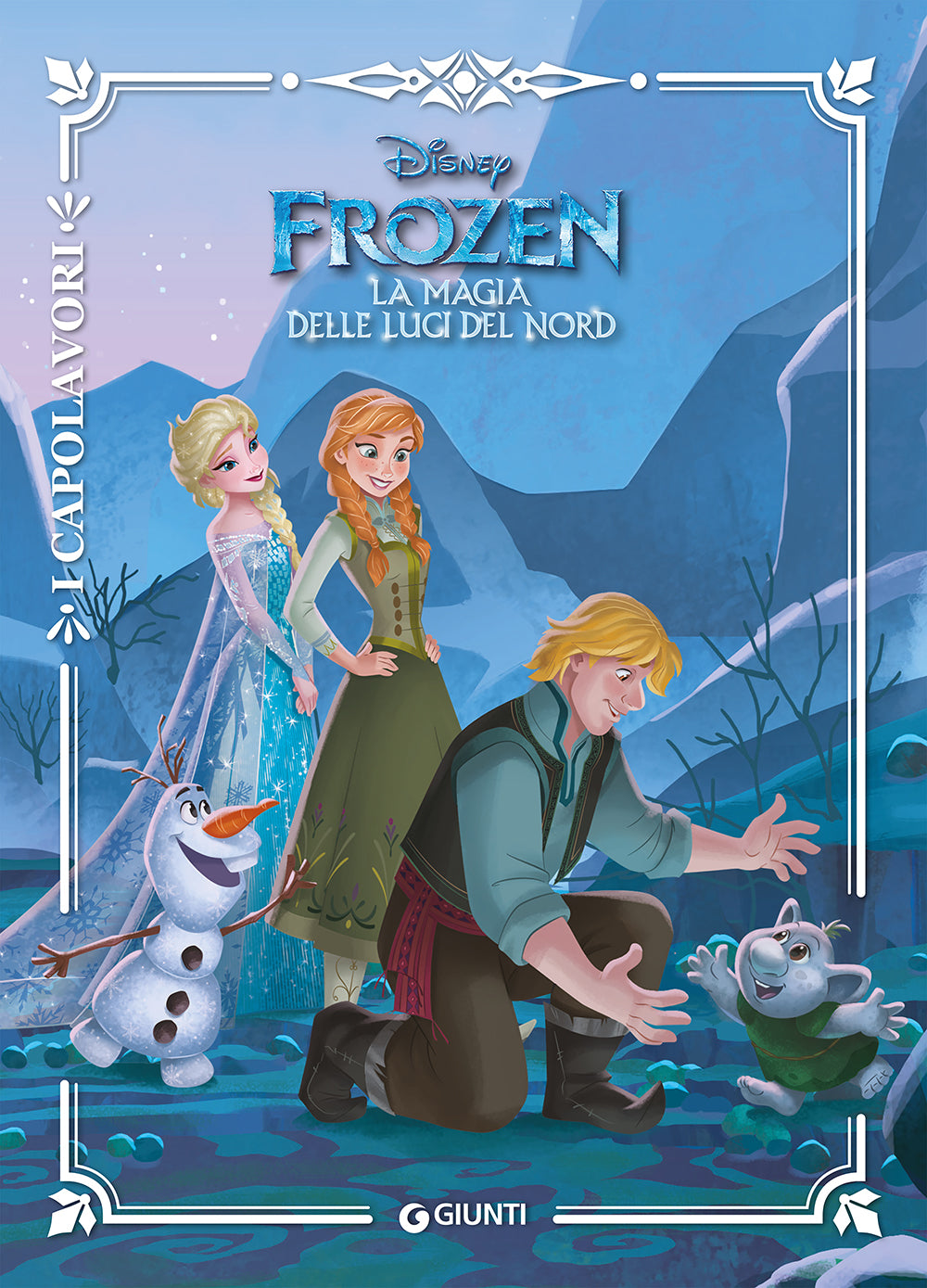 Frozen. La magia delle luci del Nord - I Capolavori