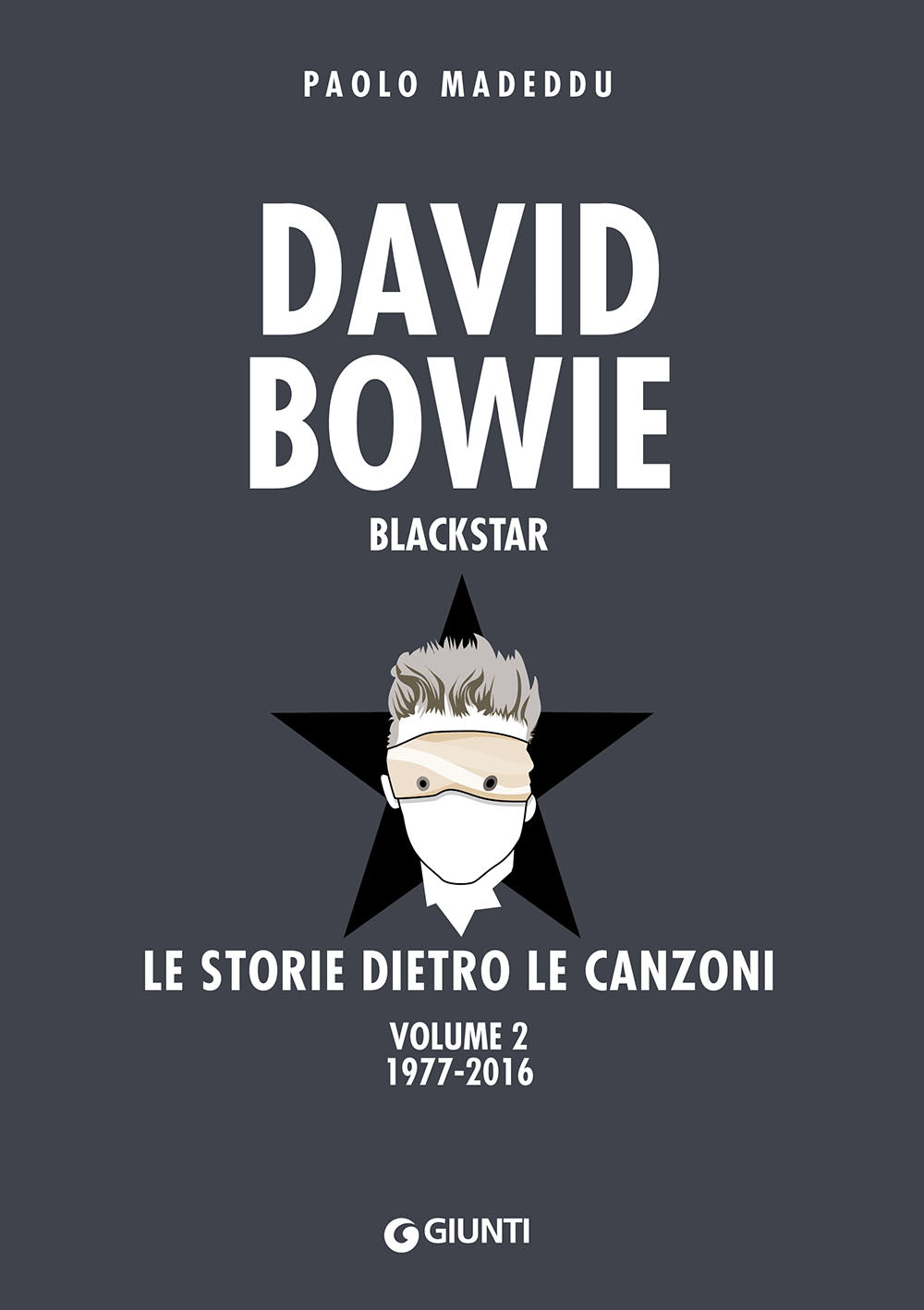 David Bowie. Black Star::Volume 2. 1977-2016