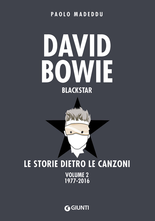 David Bowie. Black Star::Volume 2. 1977-2016