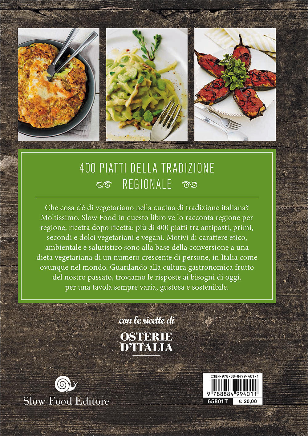 Ricette vegetariane d'Italia::400 piatti della tradizione regionale