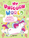 My Unicorn World::Idee geniali per trasformare in unicorno tutto ciò che ti circonda