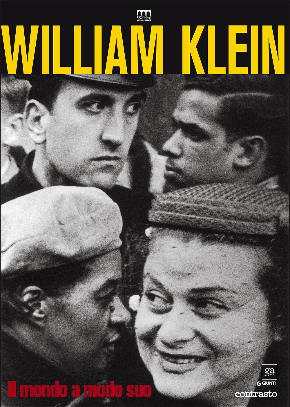 William Klein::Il mondo a modo suo