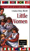 Little Women (riduzione)::Per studenti al secondo livello (in inglese)