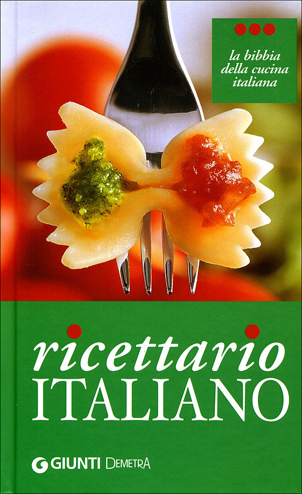 Ricettario italiano::La bibbia della cucina italiana