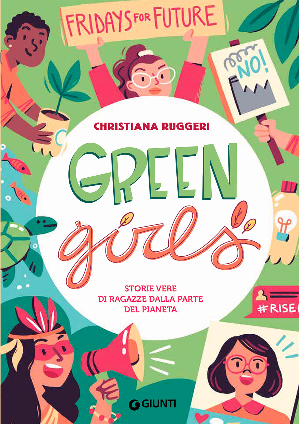 Green Girls::Storie vere di ragazze dalla parte del pianeta
