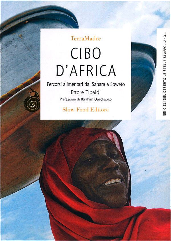 Cibo d'Africa::Percorsi alimentari dal Sahara a Soweto