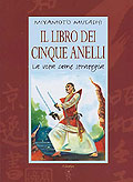 Il libro dei cinque anelli::La vita come strategia